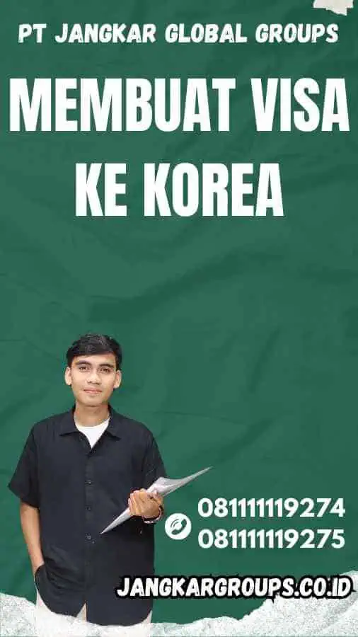 Membuat Visa Ke Korea