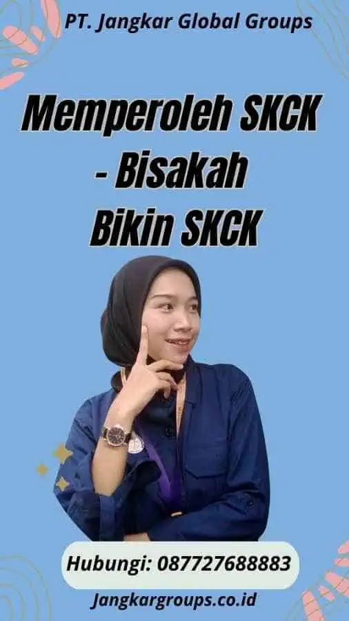 Memperoleh SKCK - Bisakah Bikin SKCK