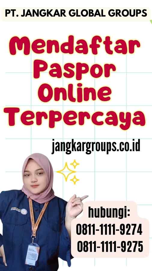 Mendaftar Paspor Online Terpercaya