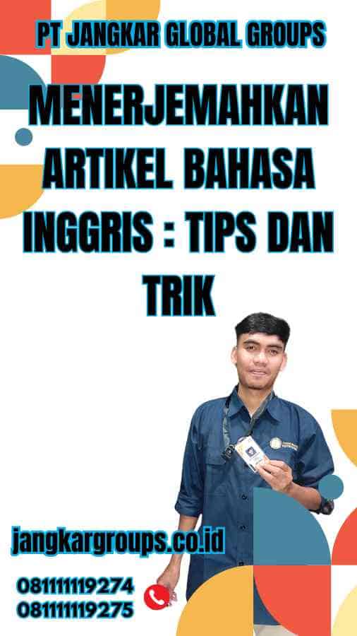 Menerjemahkan Artikel Bahasa Inggris Tips dan Trik