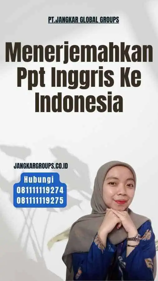 Menerjemahkan Ppt Inggris Ke Indonesia
