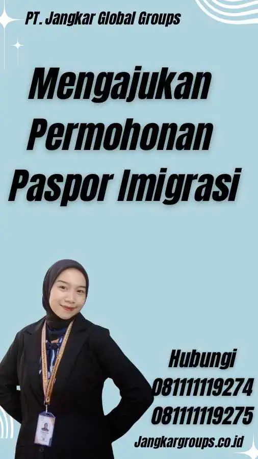 Mengajukan Permohonan Paspor Imigrasi