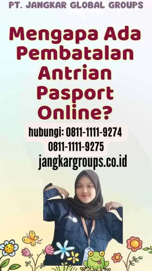 Mengapa Ada Pembatalan Antrian Pasport Online