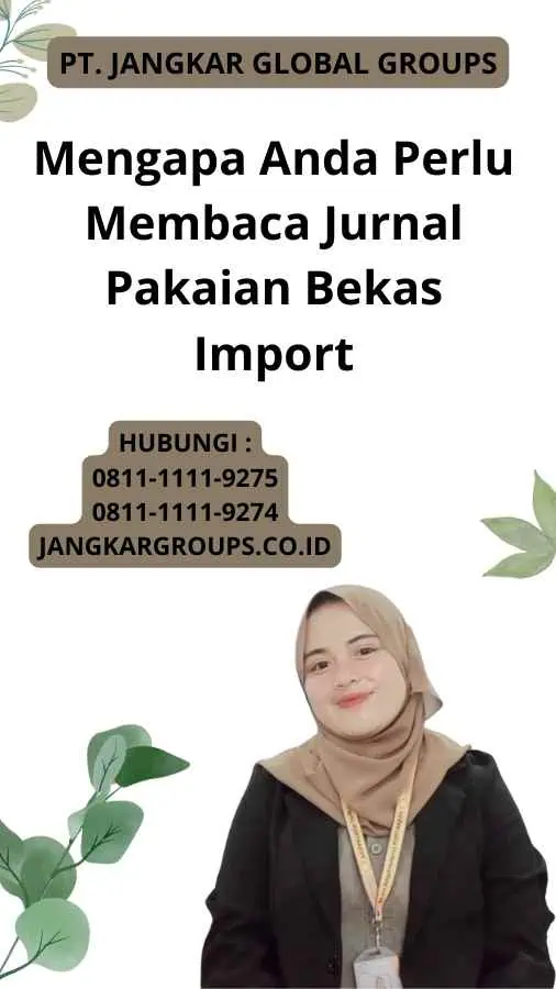 Mengapa Anda Perlu Membaca Jurnal Pakaian Bekas Import