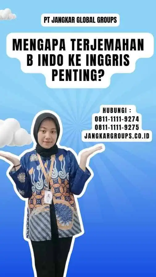 Mengapa Terjemahan B Indo Ke Inggris Penting