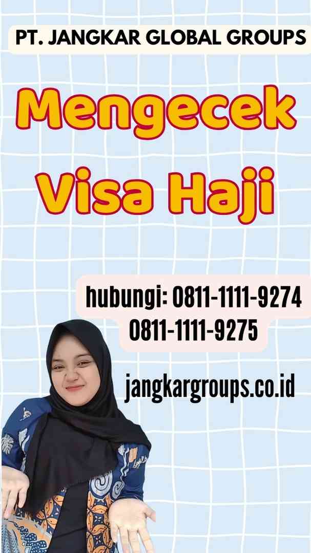 Mengecek Visa Haji