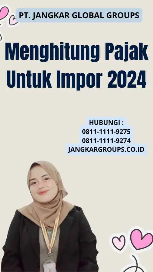 Menghitung Pajak Untuk Impor 2024