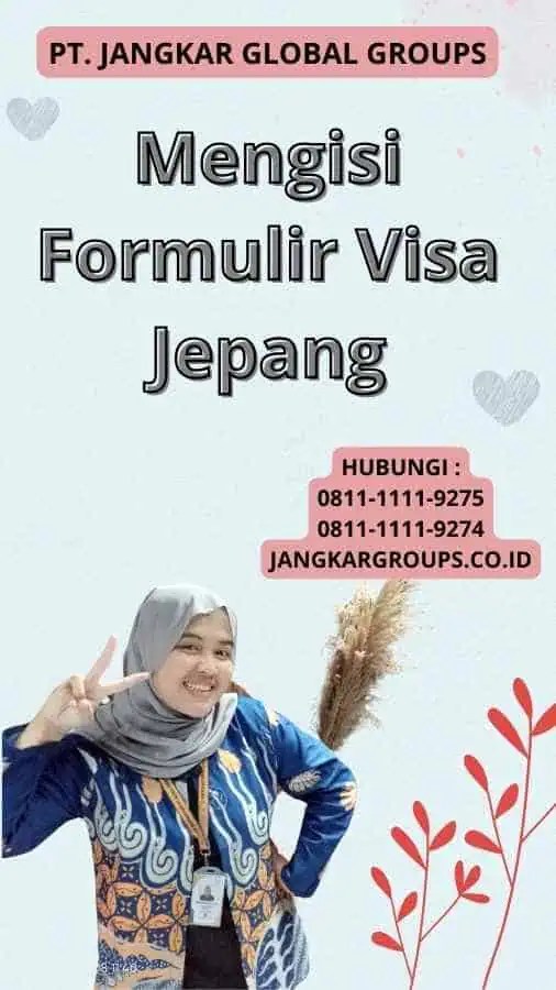 Mengisi Formulir Visa Jepang