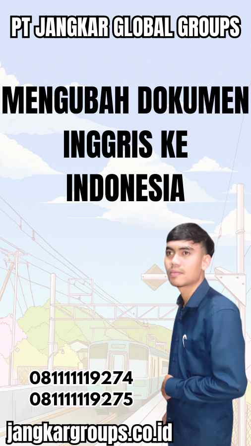 Mengubah Dokumen Inggris ke Indonesia