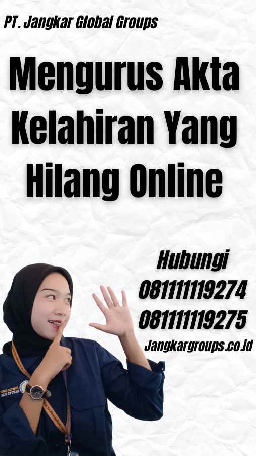 Mengurus Akta Kelahiran Yang Hilang Online