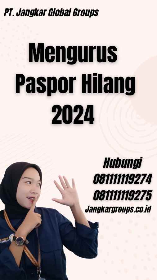 Mengurus Paspor Hilang 2024