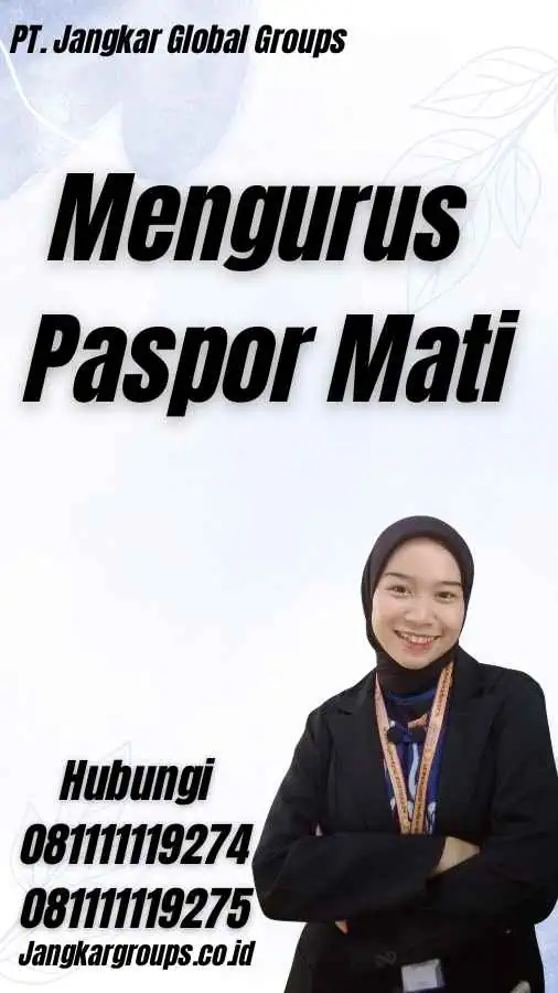 Mengurus Paspor Mati