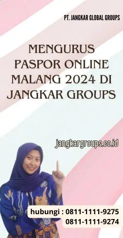 Mengurus Paspor Online Malang 2024 di Jangkar Groups