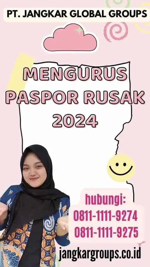 Mengurus Paspor Rusak 2024