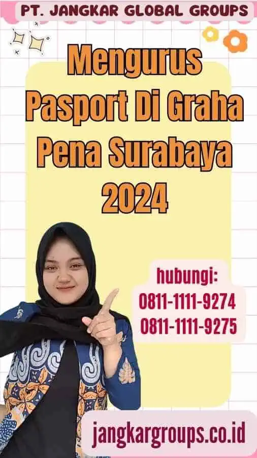 Mengurus Pasport Di Graha Pena Surabaya 2024