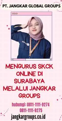 Mengurus SKCK Online di Surabaya melalui Jangkar Groups