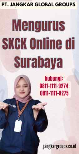 Mengurus SKCK Online di Surabaya