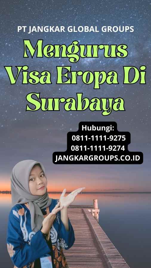 Mengurus Visa Eropa Di Surabaya