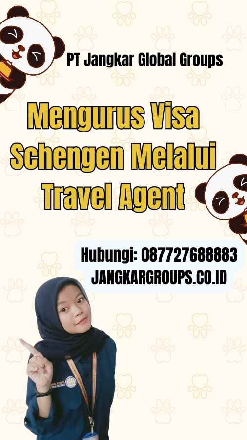 Mengurus Visa Schengen Melalui Travel Agent