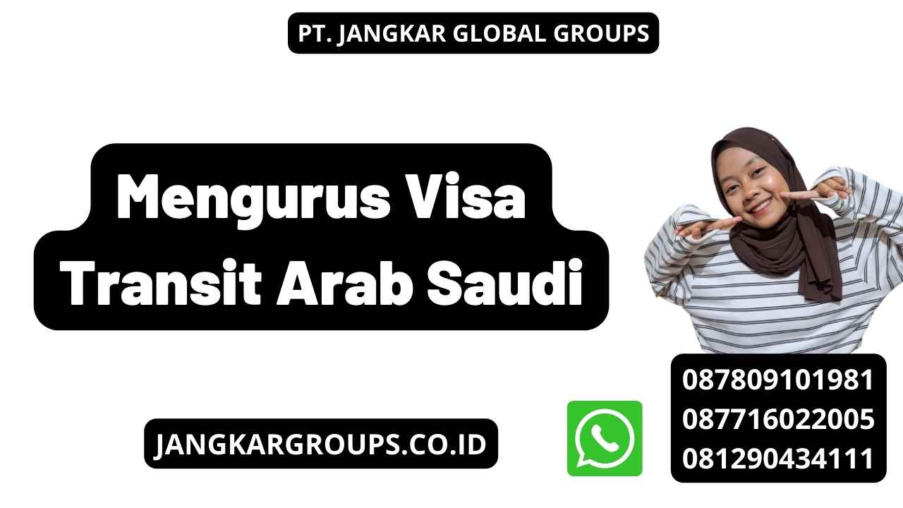 Mengurus Visa Transit Arab Saudi