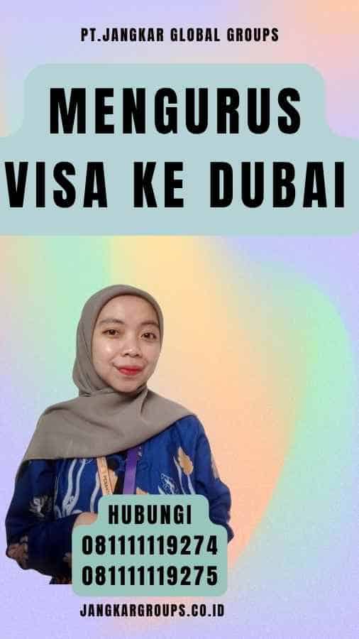 Mengurus Visa ke Dubai