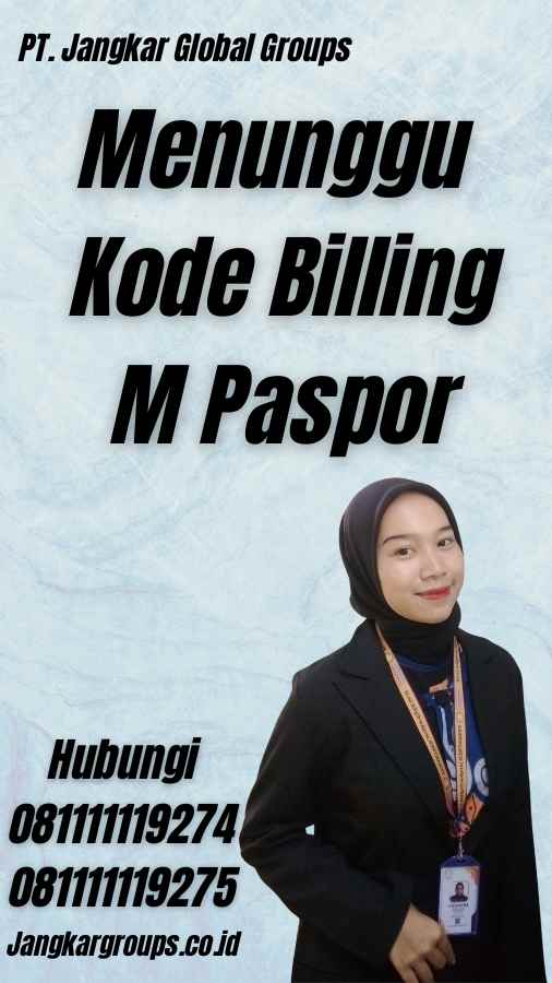 Menunggu Kode Billing M Paspor