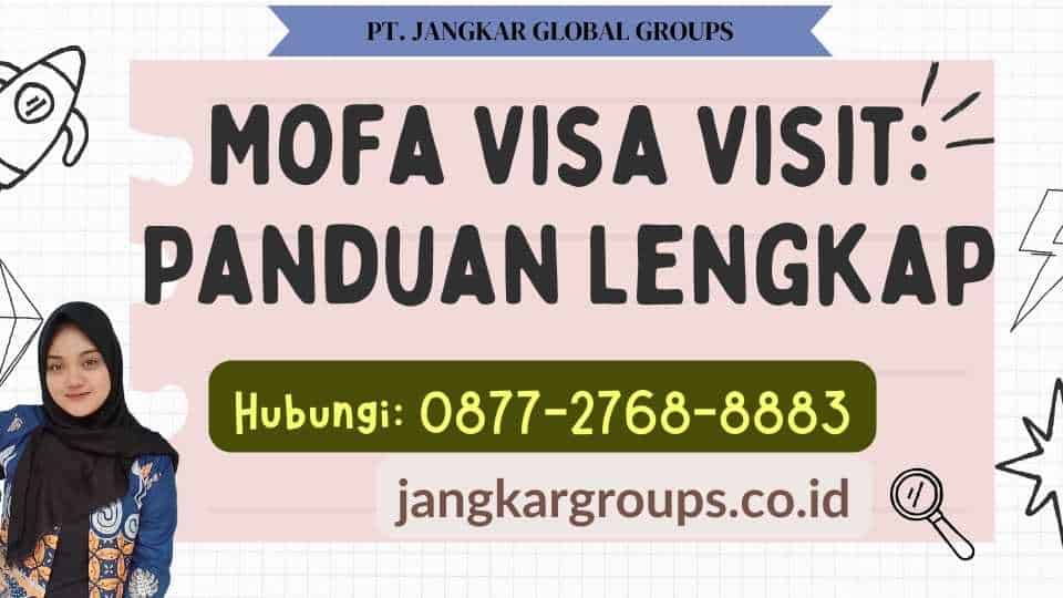 Mofa Visa Visit Panduan Lengkap
