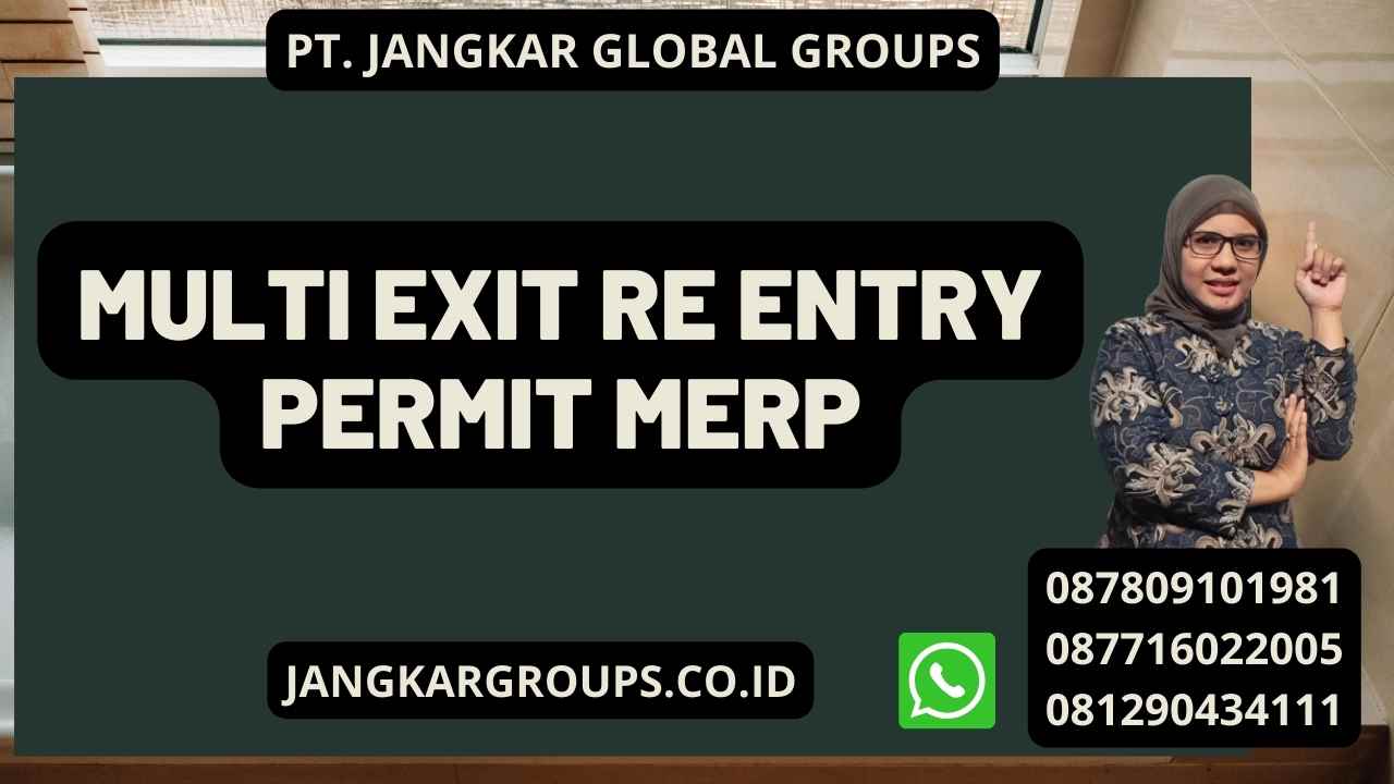 Multi Exit Re Entry Permit Merp