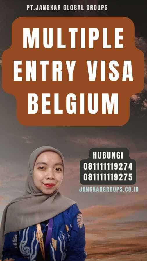 Multiple Entry Visa Belgium