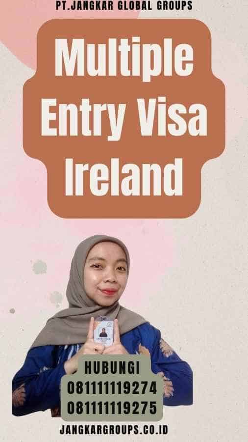 Multiple Entry Visa Ireland