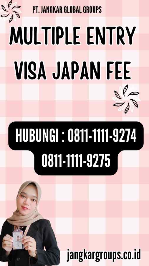 Multiple Entry Visa Japan Fee