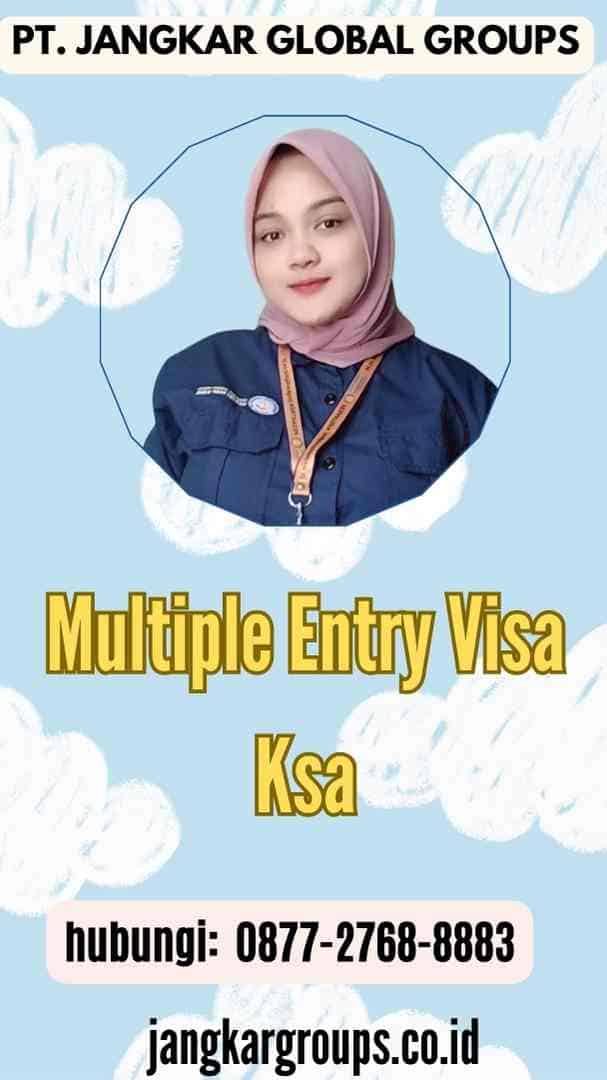 Multiple Entry Visa Ksa