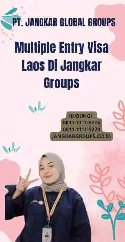 Multiple Entry Visa Laos Di Jangkar Groups