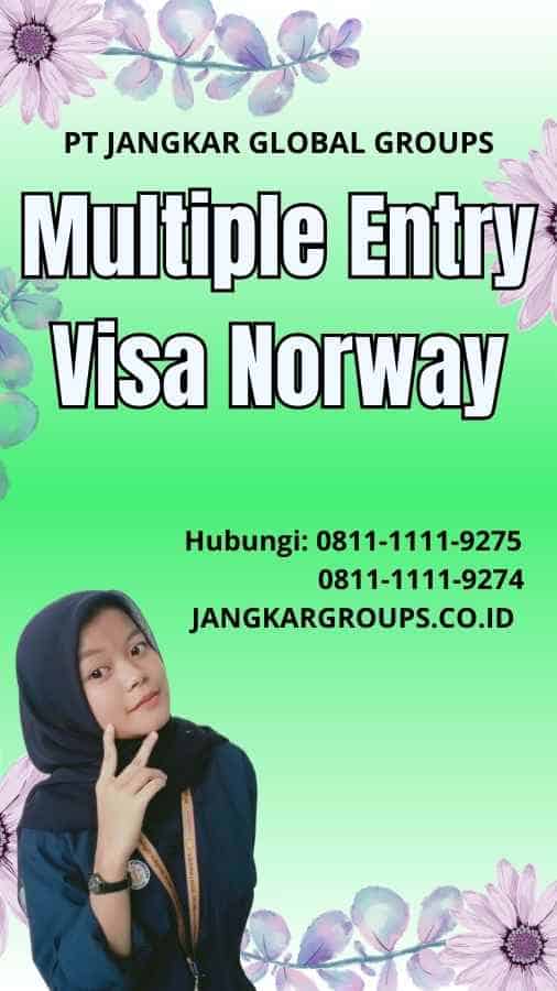 Multiple Entry Visa Norway