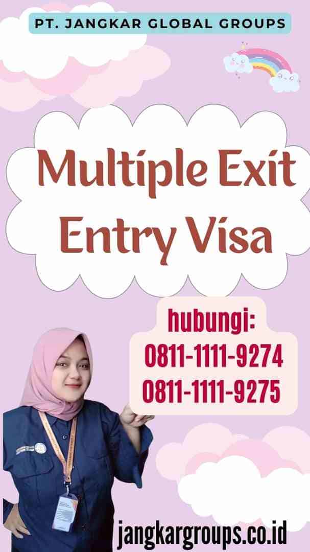 Multiple Exit Entry Visa