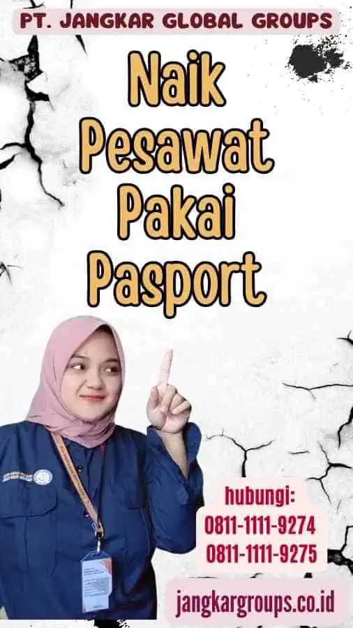 Naik Pesawat Pakai Pasport