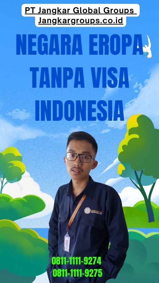 Negara Eropa Tanpa Visa Indonesia