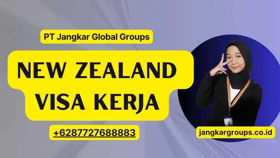 New Zealand Visa Kerja