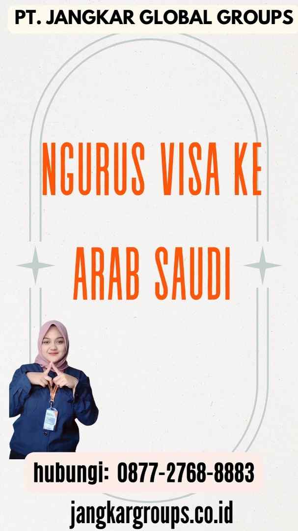 Ngurus Visa ke Arab Saudi