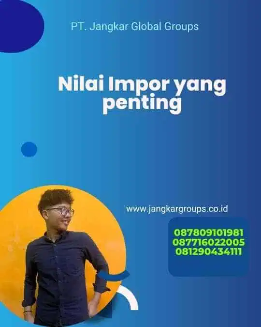 Nilai Impor yang penting