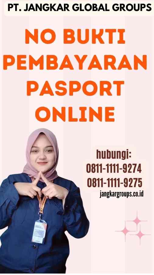 No Bukti Pembayaran Pasport Online