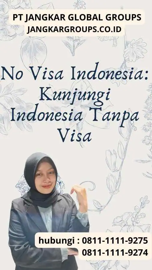 No Visa Indonesia Kunjungi Indonesia Tanpa Visa