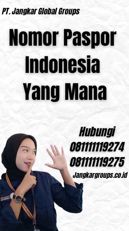Nomor Paspor Indonesia Yang Mana