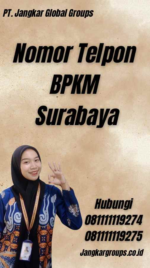 Nomor Telpon BPKM Surabaya