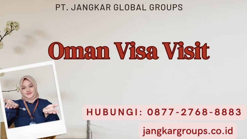 Oman Visa Visit