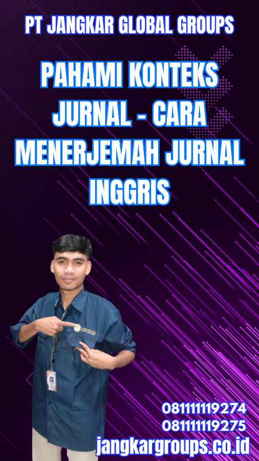 Pahami Konteks Jurnal - Cara Menerjemah Jurnal Inggris