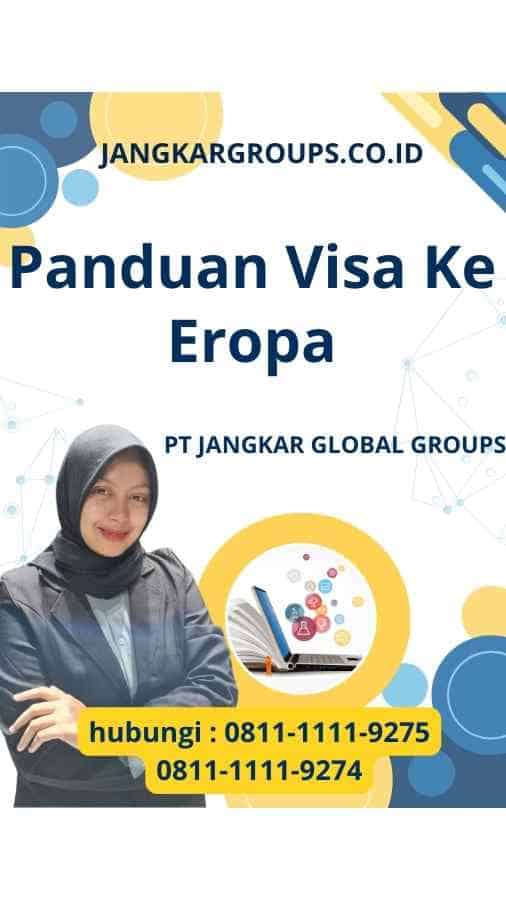 Panduan Visa Ke Eropa