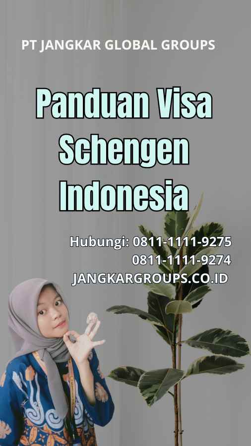 Panduan Visa Schengen Indonesia