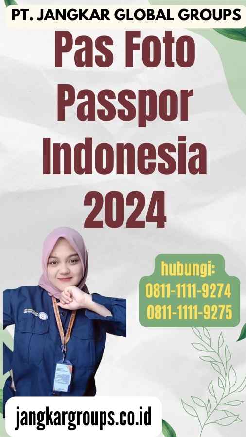 Pas Foto Passpor Indonesia 2024