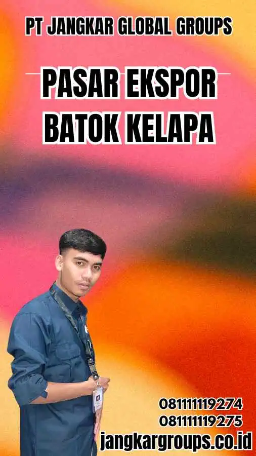 Pasar Ekspor Batok Kelapa